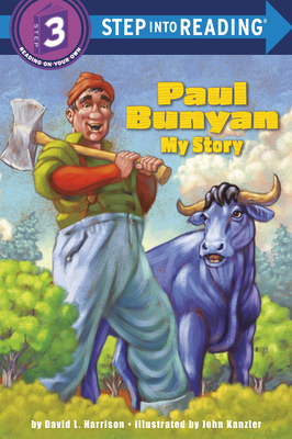 Paul Bunyan: My Story - David L. Harrison