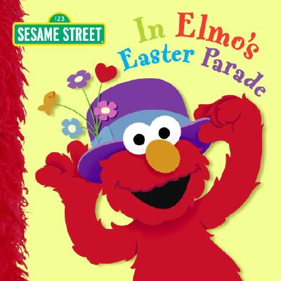 In Elmo's Easter Parade (Sesame Street) - Naomi Kleinberg