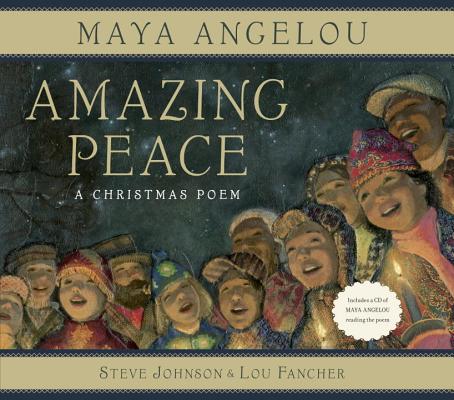 Amazing Peace: A Christmas Poem [With CD (Audio)] - Maya Angelou