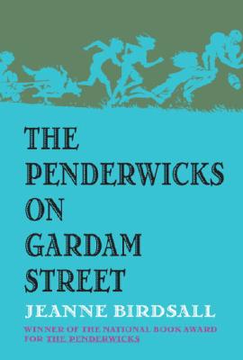 The Penderwicks on Gardam Street - Jeanne Birdsall