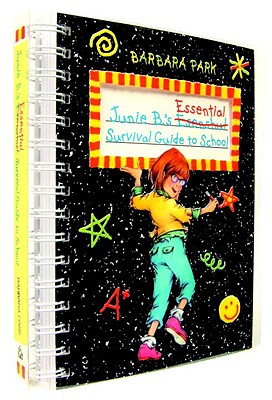 Junie B.'s Essential Survival Guide to School (Junie B. Jones) [With Stickers] - Barbara Park