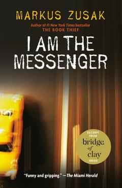 Poza produsului I Am the Messenger - Markus Zusak