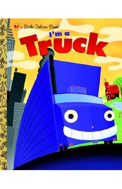 Coperta cărții 'I'm a Truck - Dennis R. Shealy'