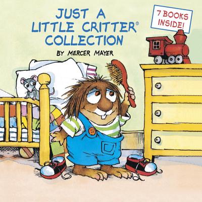 Just a Little Critter Collection (Little Critter) - Mercer Mayer
