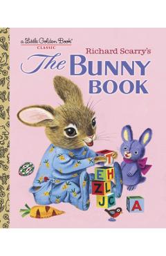 Richard Scarry's the Bunny Book - Patsy Scarry