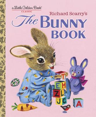 Richard Scarry's the Bunny Book - Patsy Scarry