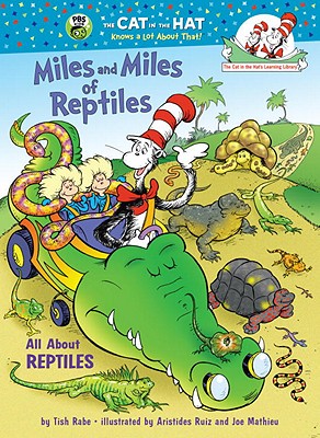 Miles and Miles of Reptiles: All about Reptiles - Tish Rabe