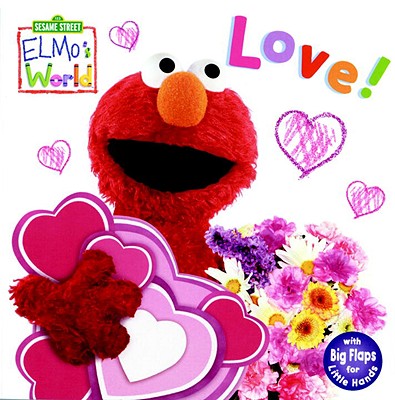 Elmo's World: Love! (Sesame Street) - Kara Mcmahon