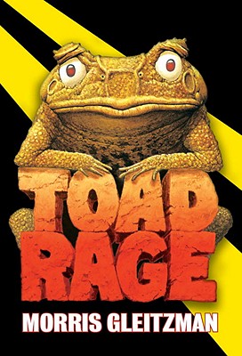 Toad Rage - Morris Gleitzman