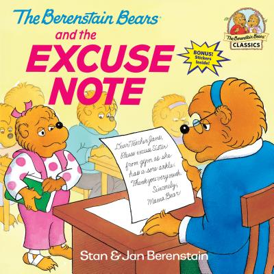 The Berenstain Bears and the Excuse Note - Stan Berenstain