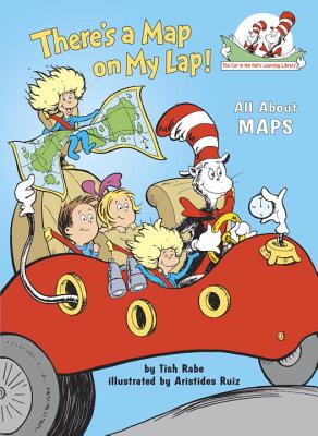 There's a Map on My Lap!: All about Maps - Tish Rabe
