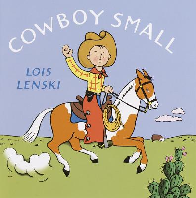 Cowboy Small - Lois Lenski