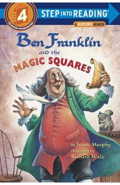 Poza produsului Ben Franklin and the Magic Squares - Frank Murphy