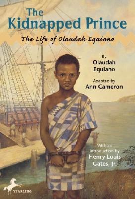 The Kidnapped Prince: The Life of Olaudah Equiano - Ann Cameron