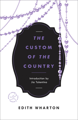 The Custom of the Country - Edith Wharton