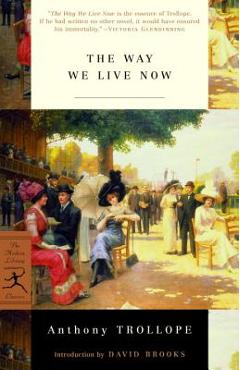 Poza produsului The Way We Live Now - Anthony Trollope