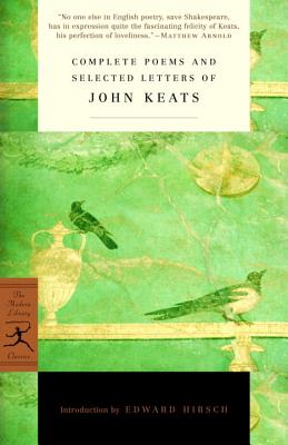 Complete Poems and Selected Letters of John Keats - John Keats