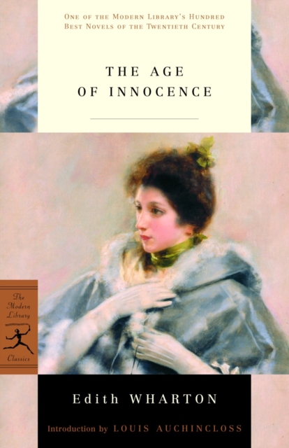 The Age of Innocence - Edith Wharton