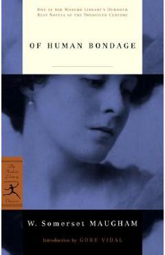 Poza produsului Of Human Bondage - W. Somerset Maugham