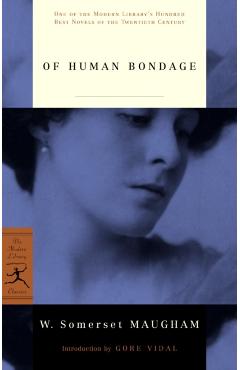 Of Human Bondage - W. Somerset Maugham