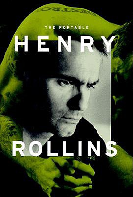 The Portable Henry Rollins - Henry Rollins