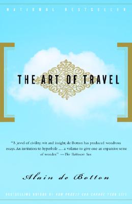 The Art of Travel - Alain De Botton