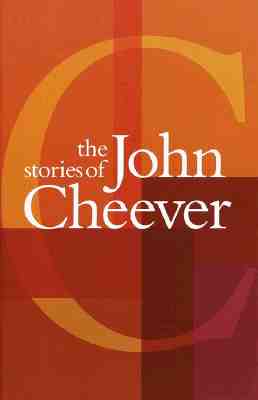 The Stories of John Cheever - John Cheever