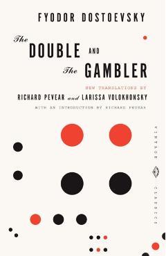 The Double and the Gambler - Fyodor Dostoevsky