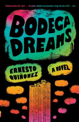 Bodega Dreams - Ernesto Qui�onez