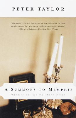 A Summons to Memphis - Peter Taylor
