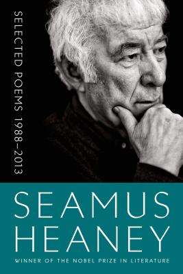 Selected Poems 1988-2013 - Seamus Heaney