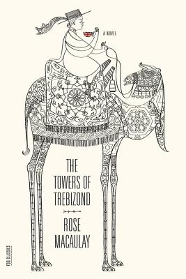 The Towers of Trebizond - Rose Macaulay