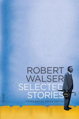Selected Stories - Robert Walser