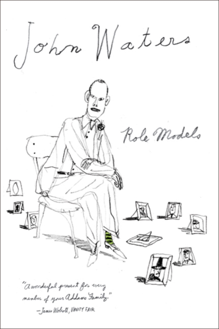 Role Models - John Waters