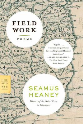 Field Work: Poems - Seamus Heaney
