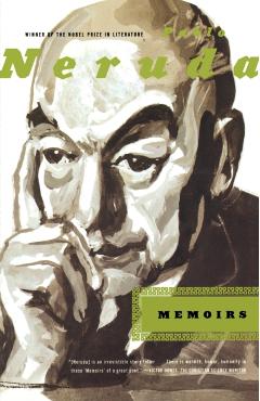 Memoirs - Pablo Neruda