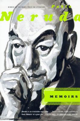 Memoirs - Pablo Neruda