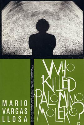 Who Killed Palomino Molero? - Mario Vargas Llosa