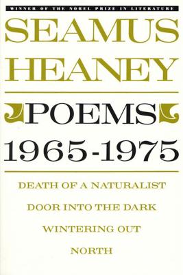 Poems, 1965-1975 - Seamus Heaney