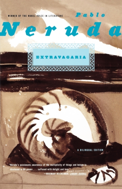 Extravagaria: A Bilingual Edition - Pablo Neruda
