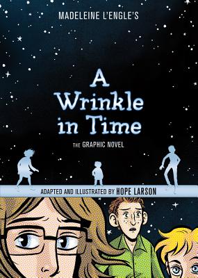 A Wrinkle in Time: The Graphic Novel - Madeleine L'engle
