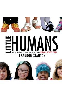 Poza produsului Little Humans - Brandon Stanton