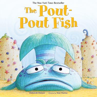 The Pout-Pout Fish - Deborah Diesen