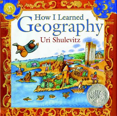 How I Learned Geography - Uri Shulevitz