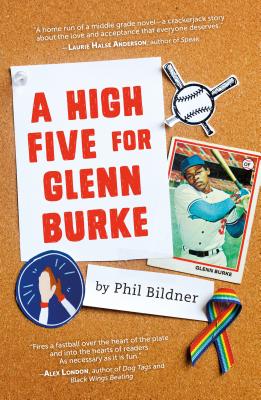 A High Five for Glenn Burke - Phil Bildner