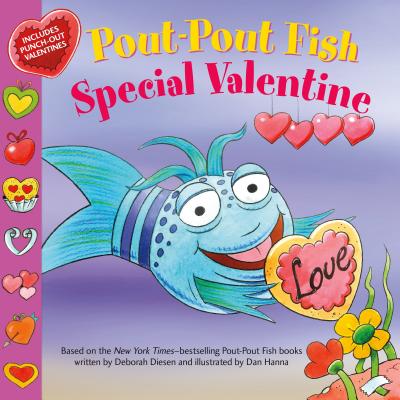 Pout-Pout Fish: Special Valentine - Deborah Diesen