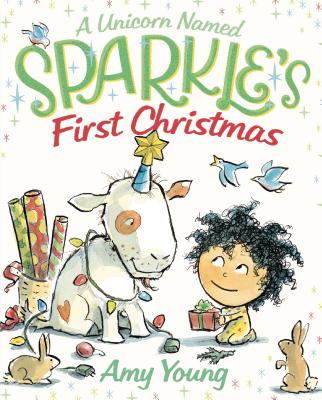 A Unicorn Named Sparkle's First Christmas - Amy Young