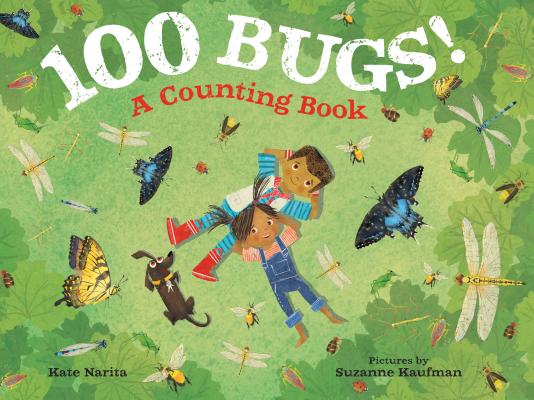 100 Bugs!: A Counting Book - Kate Narita