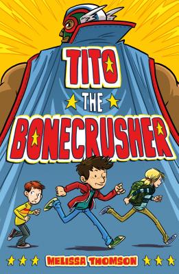 Tito the Bonecrusher - Melissa Thomson