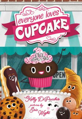 Everyone Loves Cupcake - Kelly Dipucchio